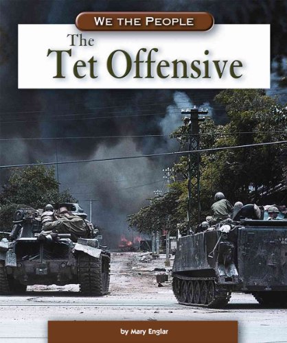 9780756538446: The Tet Offensive (We the People)