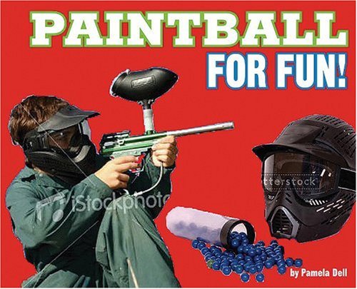 Imagen de archivo de Paintball for Fun! (For Fun!: Sports) a la venta por Your Online Bookstore