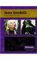 Stock image for Jane Goodall : Primatologist and Animal Activist for sale by Better World Books: West