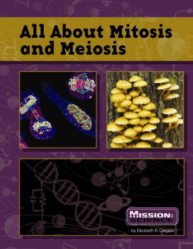 Beispielbild fr All about Mitosis and Meiosis zum Verkauf von ThriftBooks-Atlanta