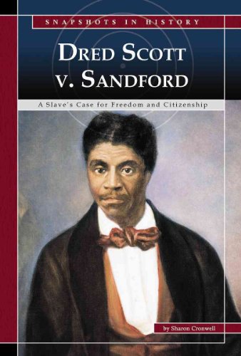 Beispielbild fr Dred Scott V. Sandford : A Slave's Case for Freedom and Citizenship zum Verkauf von Better World Books: West