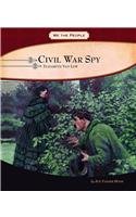 Stock image for Civil War Spy : Elizabeth Van Lew for sale by Better World Books