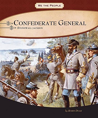Beispielbild fr Confederate General: Stonewall Jackson (We the People) zum Verkauf von Front Cover Books