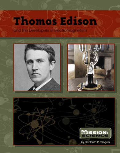 9780756542276: Thomas Edison: And the Developers of Electromagnetism