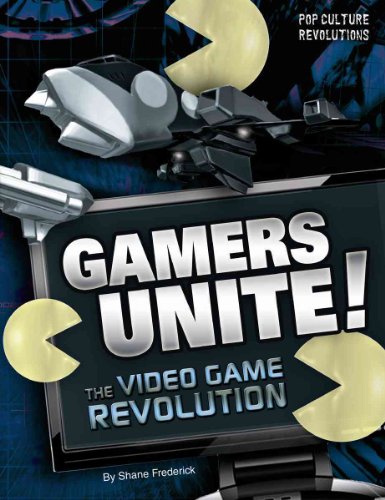 Stock image for Gamers Unite!: The Video Game Revolution for sale by ThriftBooks-Dallas