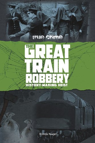 Beispielbild fr The Great Train Robbery : History-Making Heist zum Verkauf von Better World Books