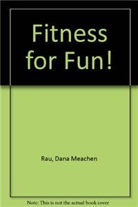 9780756544225: Fitness for Fun!
