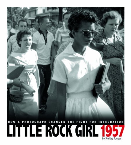 9780756544409: Little Rock Girl 1957: How a Photograph Changed the Fight for Integration