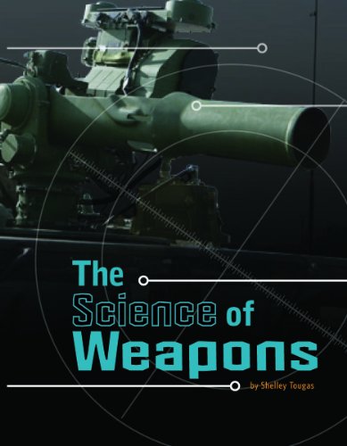 Beispielbild fr The Science of Weapons zum Verkauf von Better World Books