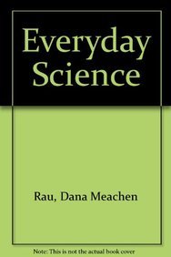 Everyday Science (9780756545086) by Kenney, Karen; Rau, Dana Meachen; Stille, Darlene Ruth