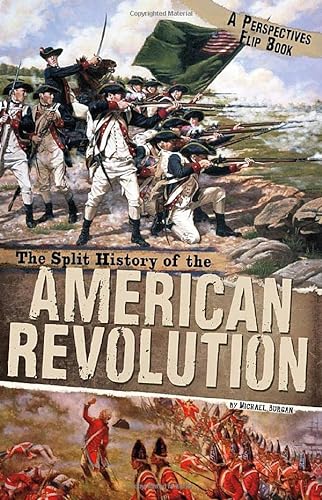 9780756545703: The Split History of the American Revolution: A Perspectives Flip Book (Perspectives Flip Books)