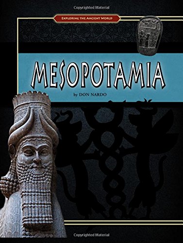 Mesopotamia (Exploring the Ancient World) (9780756545888) by Nardo, Don