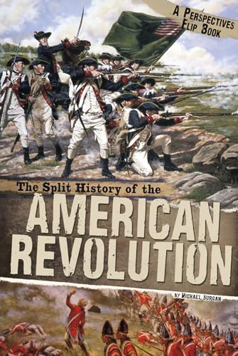 Beispielbild fr The Split History of the American Revolution: A Perspectives Flip Book (Perspectives Flip Books) zum Verkauf von SecondSale