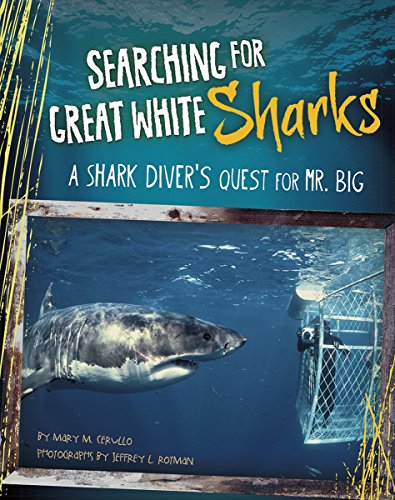 9780756549077: Searching Great White Sharks: A Shark Diver's Quest for Mr. Big (Shark Expedition)