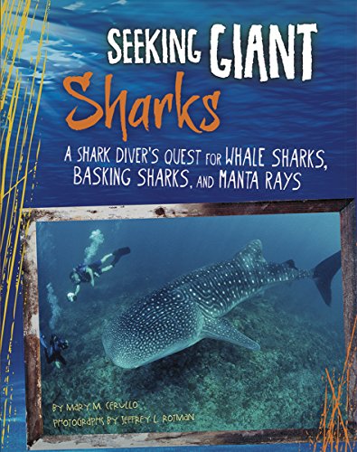 Beispielbild fr Seeking Giant Sharks: A Shark Diver's Quest for Whale Sharks, Basking Sharks, and Manta Rays zum Verkauf von ThriftBooks-Dallas