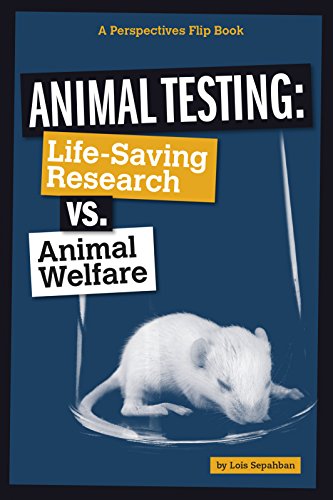 Stock image for Animal Testing: Life-Saving Research vs. Animal Welfare (Perspectives Flip Book) for sale by Half Price Books Inc.