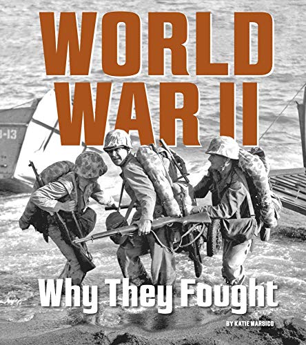 Stock image for World War II : Why They Fought for sale by Better World Books: West