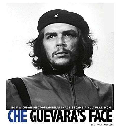 Imagen de archivo de Che Guevara's Face : How a Cuban Photographer's Image Became a Cultural Icon a la venta por Better World Books