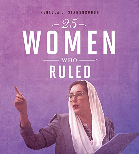 9780756558680: 25 Women Who Ruled (Daring Women)