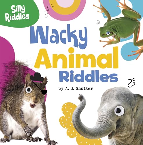 9780756574734: Wacky Animal Riddles (Silly Riddles)