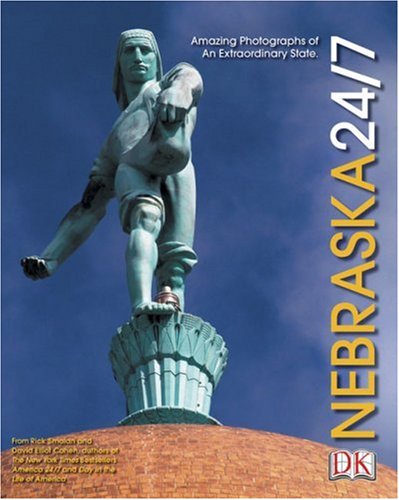 Nebraska 24/7 (America 24/7 State Book Series) (9780756600679) by DK