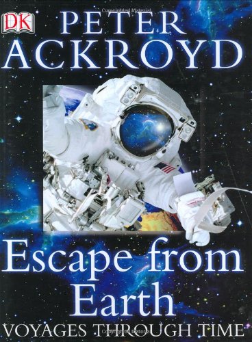 Imagen de archivo de Voyages Through Time: Escape from Earth a la venta por ThriftBooks-Atlanta