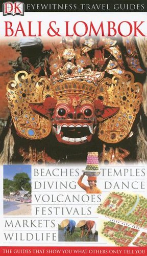 Beispielbild fr DK Eyewitness Travel Guide: Bali & Lombok zum Verkauf von Wonder Book