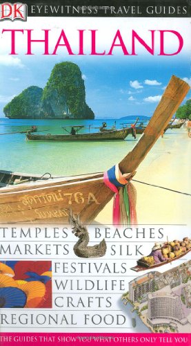 Stock image for Thailand (Eyewitness Travel Guides) for sale by Your Online Bookstore