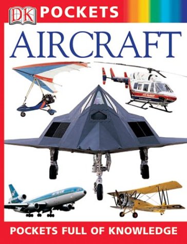 Pocket Guides: Aircraft (9780756602055) by Jefferis, David; DK Publishing