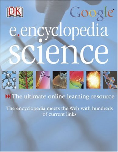 Beispielbild fr DK Google E.encyclopedia: Science zum Verkauf von Wonder Book