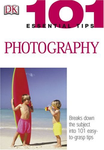 Stock image for Photography (101 Essential Tips) for sale by Orion Tech