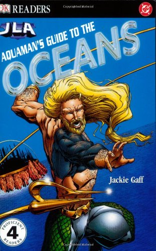 9780756602307: Aquaman's Guide to the Oceans (DK READERS LEVEL 4)