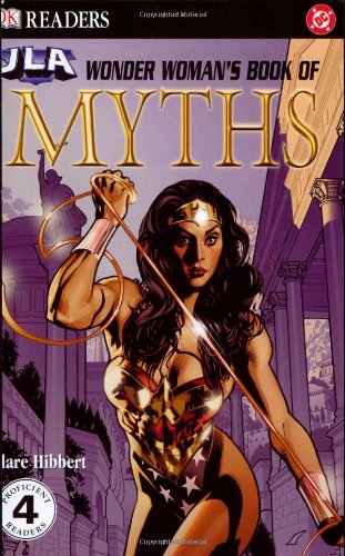 9780756602420: Wonder Woman's Book of Myths (DK READERS LEVEL 4)