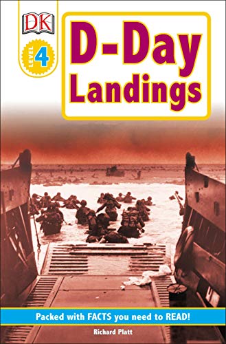 Beispielbild fr DK Readers L4: D-Day Landings: The Story of the Allied Invasion: The Story of the Allied Invasion (DK Readers Level 4) zum Verkauf von Gulf Coast Books