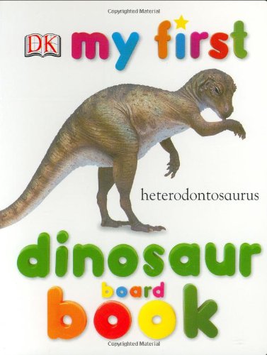 Beispielbild fr My First Dinosaur Board Book (My 1st Board Books) zum Verkauf von SecondSale