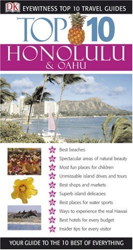 Imagen de archivo de Top 10 Honolulu and Oahu (Eyewitness Top 10 Travel Guide) a la venta por Wonder Book