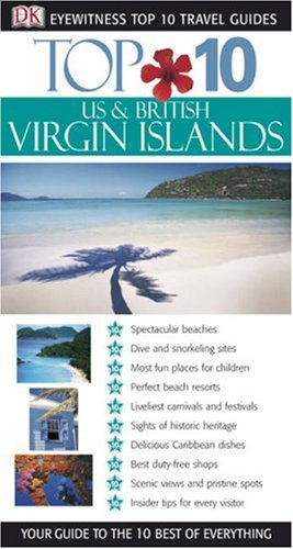 9780756602932: Dk Eyewitness Top 10 U.s & British Virgin Islands [Lingua Inglese]