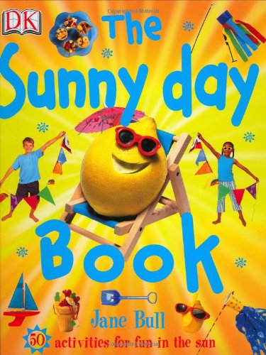 Beispielbild fr The Sunny Day Book zum Verkauf von Better World Books