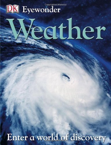 Stock image for Weather (Eye Wonder) for sale by SecondSale