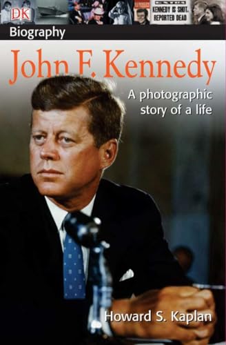 Beispielbild fr DK Biography: John F. Kennedy: A Photographic Story of a Life (DK Biography (Hardcover)) zum Verkauf von WorldofBooks