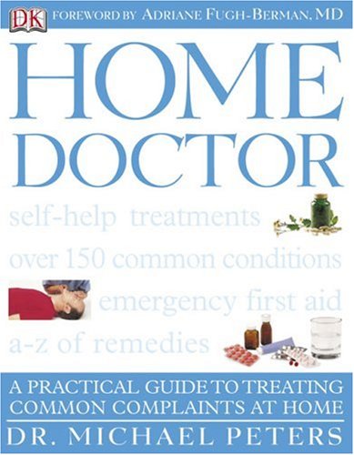 Imagen de archivo de Home Doctor a la venta por ThriftBooks-Dallas