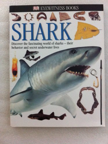 Beispielbild fr Shark (Eyewitness Books) zum Verkauf von Better World Books