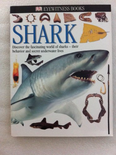 Imagen de archivo de Shark (Eyewitness Books) a la venta por Better World Books