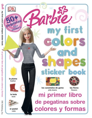 Imagen de archivo de Barbie My First Colors and Shapes Sticker Book / Mi Primer LibroDepegatinas Sobre Colores Y Formas (Spanish Edition) a la venta por Ergodebooks