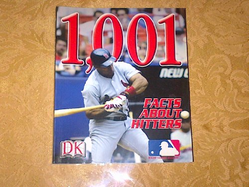 Imagen de archivo de 1,001 Facts about Hitters a la venta por Better World Books