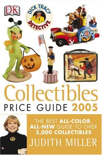 Beispielbild fr Collectibles Price Guide 2005 zum Verkauf von The Book Cellar, LLC