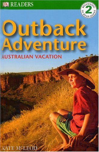 Stock image for Outback Adventure: Australian Adventure (DK Readers. Level 2) for sale by SecondSale