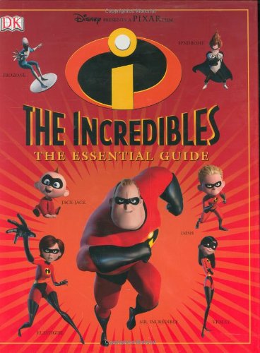 9780756605513: The Incredibles: The Essential Guide (DK Essential Guides)