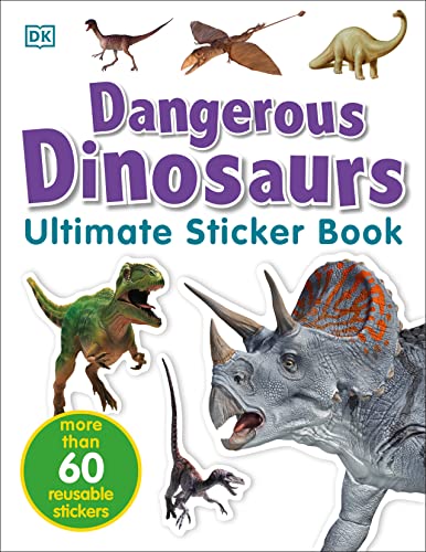 Stock image for Dangerous Dinosaurs (Ultimate Sticker Books) for sale by Firefly Bookstore