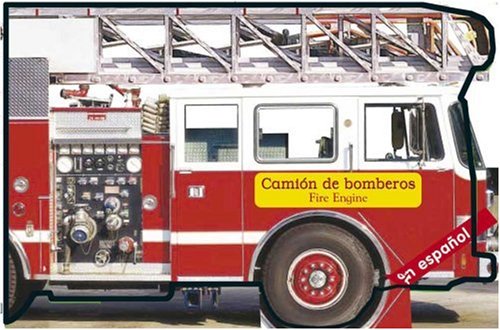 Stock image for El Camion De Bomberos/ Fire Engine (THINGS THAT GO) (English and Spanish Edition) for sale by Ergodebooks